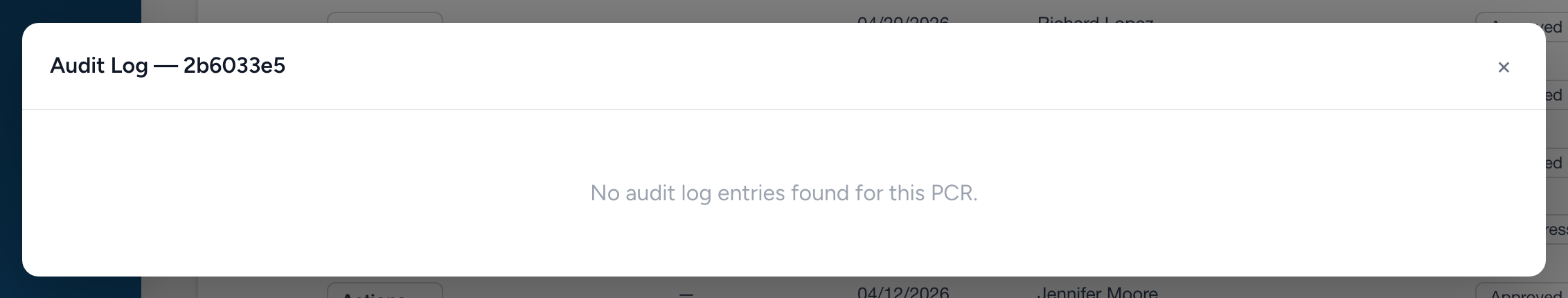 The Audit Log modal showing every action taken on a PCR with user, timestamp, and change details.
