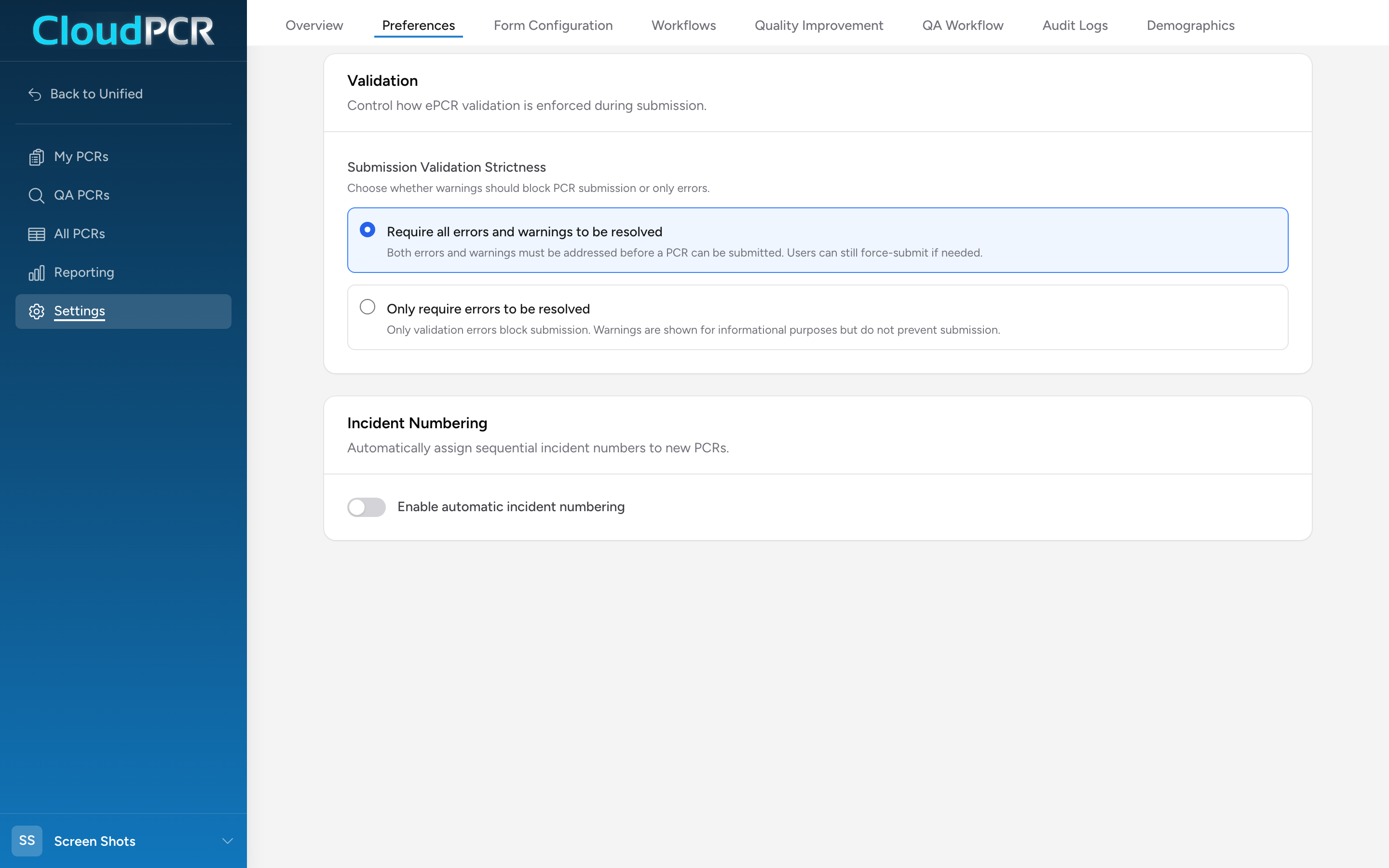 The Preferences page showing Validation strictness options and Incident Numbering configuration.