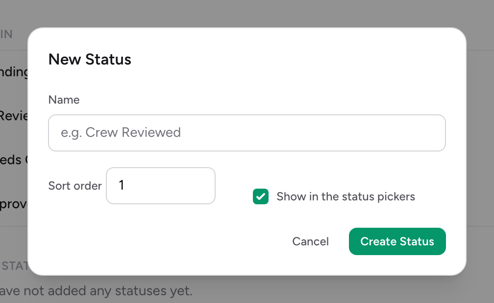 The New Status window with a Name box, a Sort order box, a Show in the status pickers checkbox, and Cancel and Create Status buttons.