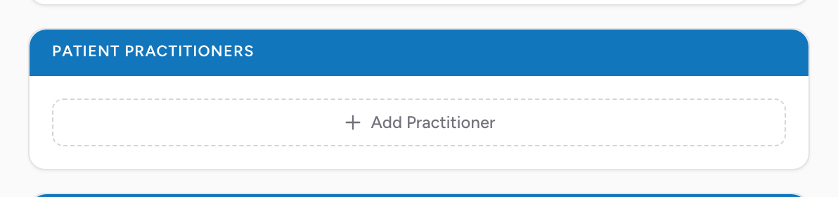 The Patient Practitioners section on the Patient tab for listing the patient's doctors by name.