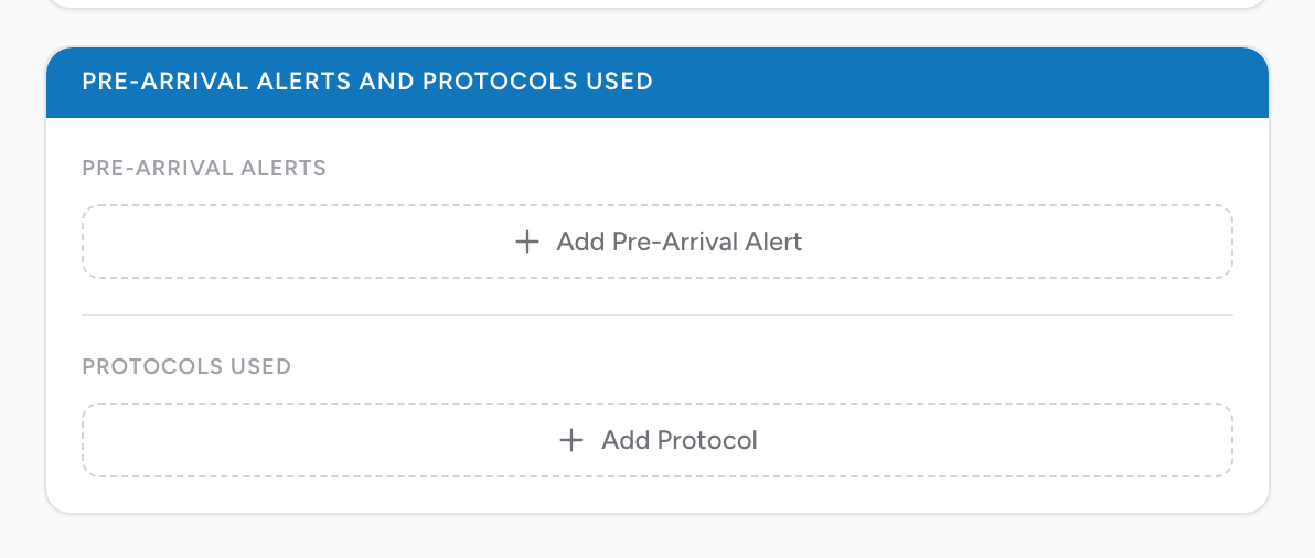 The Pre-Arrival Alerts and Protocols section on the Outcome tab for pre-arrival alerts and protocols followed.